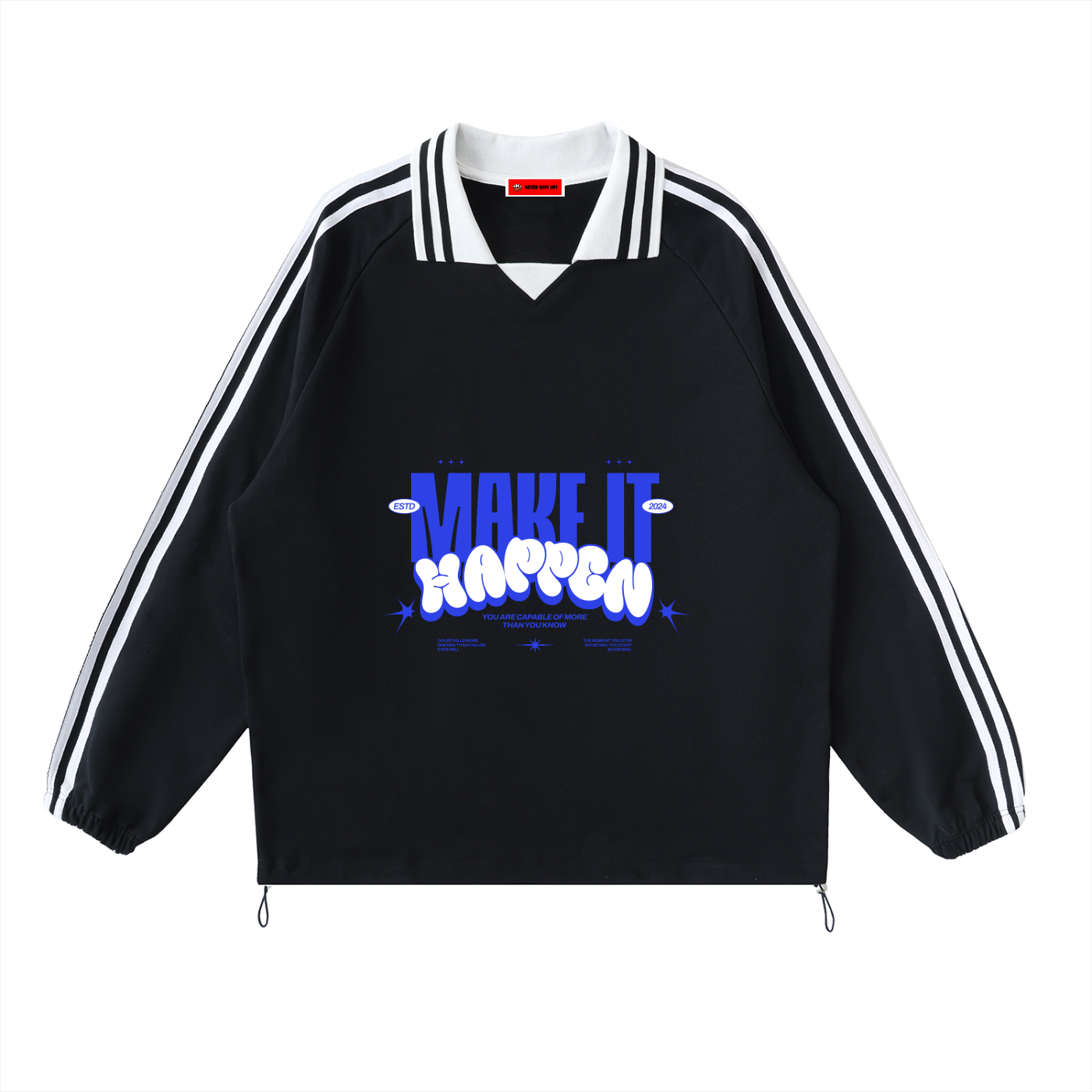 Make It Happen Sweatshirt • 380 GSM (11.2 oz)