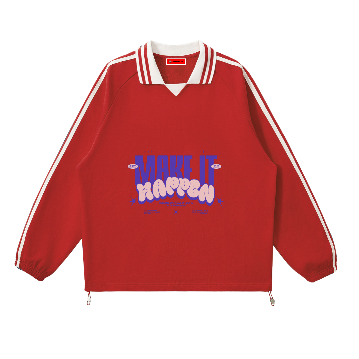 Make It Happen Sweatshirt • 380 GSM (11.2 oz)