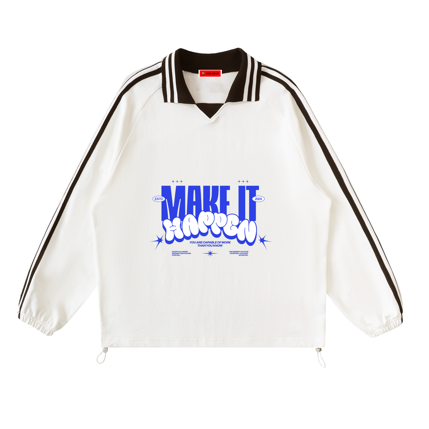 Make It Happen Sweatshirt • 380 GSM (11.2 oz)